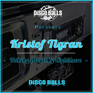 Talking About My Nightmare (Original Mix)