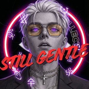 Still Gentle