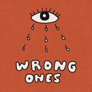 Wrong Ones