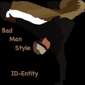 Bad Man Style