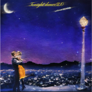 Tonight dance2.0