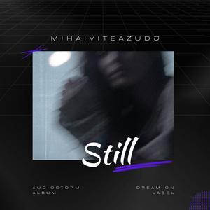 Still (Original mix)
