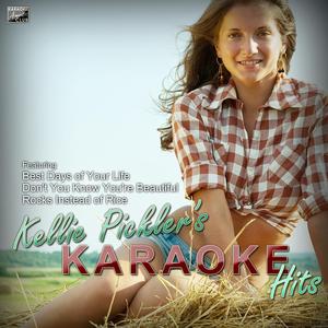 Best Days of Your Life (In the Style of Kellie Pickler) [Karaoke Version]