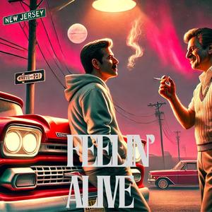 Feelin' Alive