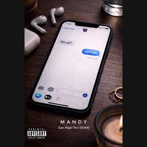 Late Night Text (Uh-Huh)