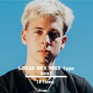 GUITAR NICK MIRA type beat