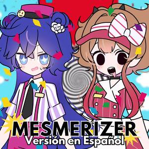 Mesmerizer (Cover en Español)
