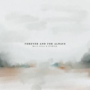 Forever and For Always (With Oohs and Aahs)