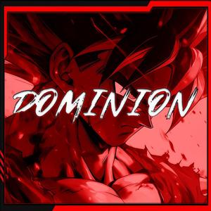 DOMINION (feat. CJ SEVER)
