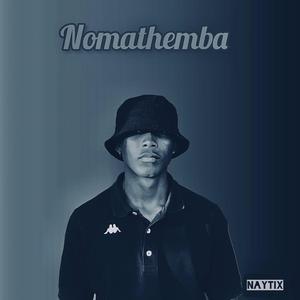Nomathemba (feat. Mathabethe, Makhosini & Bisto)