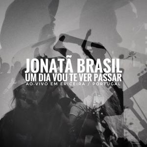 Um dia vou te ver passar (Ao vivo na Ericeira)