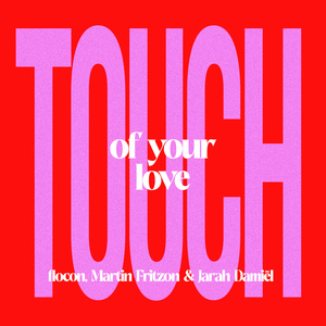 Touch of Your Love