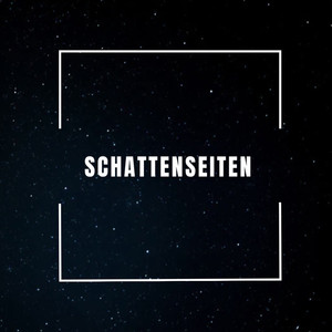 Schattenseiten