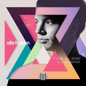 Alle Farben - Please Tell Rosie (Elloh Remix)