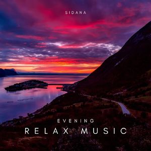 Evening Relax Music