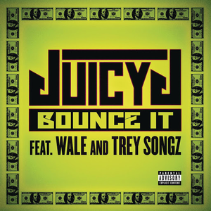 Bounce It (Explicit Version)