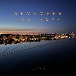 Remember the Days (feat. NOVAEL)