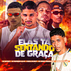 Elas Ta Sentando de Graça