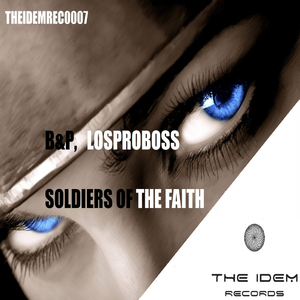 Soldiers of The Faith (Original Mix)