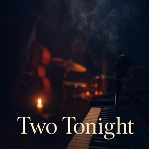 Two Tonight