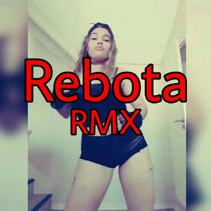 Rebota (Remix)