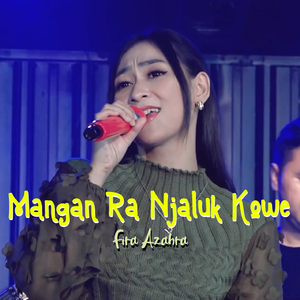 Mangan Ra Njaluk Kowe