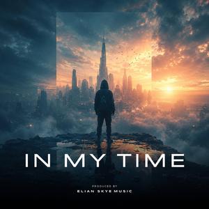 In My Time