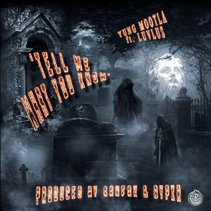 Tell Me What You Know (feat. luvlus)