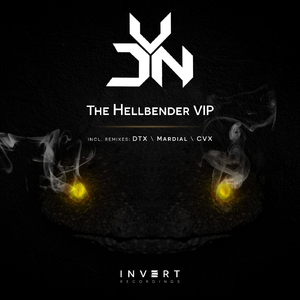 The Hellbender VIP (CVX Remix)