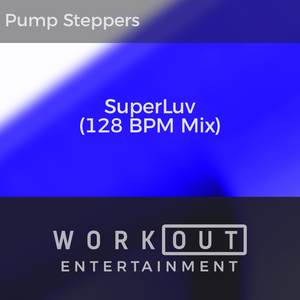 SuperLuv (128 BPM Mix)