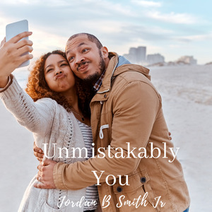 Unmistakably You