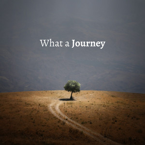 What a Journey