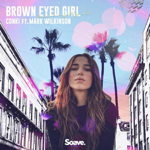 Brown Eyed Girl (feat. Mark Wilkinson)
