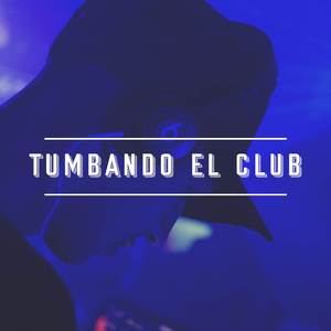 Tumbando el club