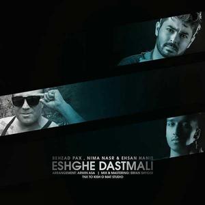Eshghe Dastmali (feat. Nima Nasr & Ehsan Hanis)