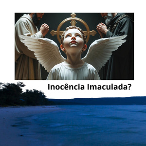 Inocência Imaculada?