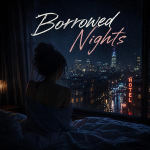 Borrowed Nights