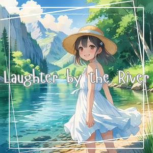 Laughter by the River