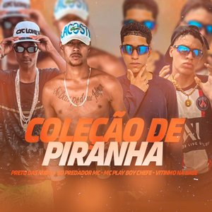 Coleção de Piranha (Brega Funk)