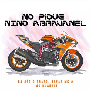 No Pique Nino Abravanel (feat. NavasMC Oficial & MC Ruanzin)