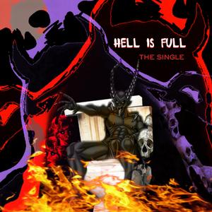 Hell Is Full (with DEGENERATES OF PUNK & Degenerate JIM)