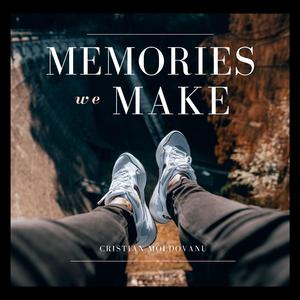Memories We Make