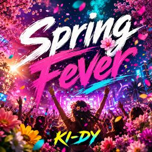 Spring Fever