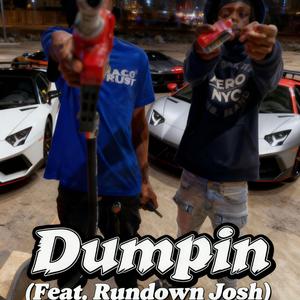 Dumpin (feat. Rundown Josh)