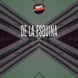 De la Esquina