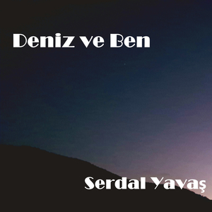 Deniz Ve Ben