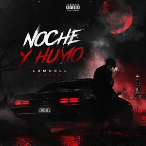Noche Y Humo