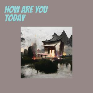How Are You Today (Live)