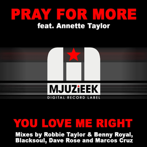 You Love Me Right (Robbie Taylor & Benny Royal Remix)