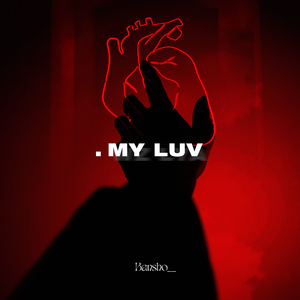 My Luv (Prod by MEGA)